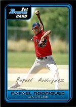 2006 Bowman Prospects #B22 Rafael Rodriguez