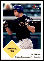 2003 Fleer Tradition Update #U310 Tim Olson