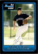 2006 Bowman Prospects #B32 Mark Kaiser