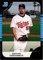 2005 Bowman Base Set #310 Dave Gassner