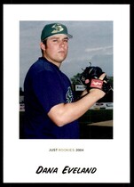 2004 Just Rookies #25 Dana Eveland