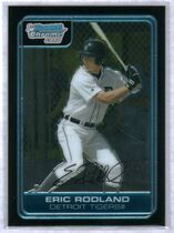 2006 Bowman Chrome Prospects #BC53 Eric Rodland