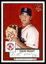 2006 Topps 52 #5 David Pauley