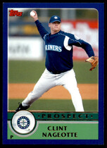 2003 Topps Traded #T139 Clint Nageotte