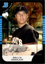 2005 Bowman Base Set #319 Billy Sadler