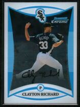 2008 Bowman Chrome Draft Prospects #BDPP102 Clayton Richard