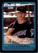 2006 Bowman Draft Draft Picks #DP16 Cyle Hankerd