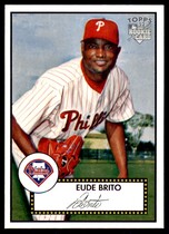 2006 Topps 52 #215 Eude Brito