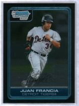 2006 Bowman Chrome Prospects #BC66 Juan Francia