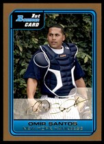 2006 Bowman Prospects Gold #B75 Omir Santos