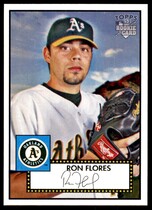 2006 Topps 52 #219 Ron Flores