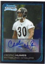 2006 Bowman Chrome Rookie Autos #246 Cedric Humes