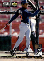 1994 Upper Deck Collectors Choice Silver Signature #665 Ray Holbert
