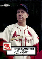 2021 Topps Chrome Platinum Anniversary #670 Enos Slaughter