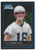 2006 Bowman Chrome #92 Matt Shelton