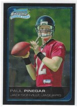 2006 Bowman Chrome #104 Paul Pinegar