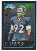 2006 Bowman Chrome #106 Elvis Dumervil