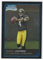 2006 Bowman Chrome #248 Omar Jacobs