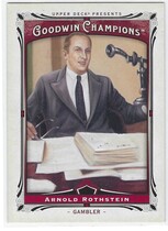 2013 Upper Deck Goodwin Champions #191 Arnold Rothstein