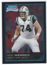 2006 Bowman Chrome #110 Nick Mangold