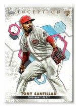2022 Topps Inception #31 Tony Santillan