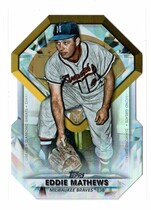 2022 Topps Update Diamond Greats Die-Cuts #DGDC-62 Eddie Mathews