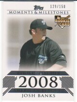 2008 Topps Moments and Milestones 145-189 #176 Josh Banks