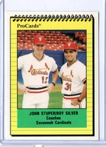 1991 ProCards Savannah Cardinals #1669 Coaches|John Stuper|Roy Silver