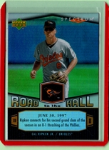 2007 Upper Deck Spectrum Cal Ripken Road to the Hall #CR77 Cal Ripken Jr.