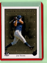 1998 SP Authentic Sheer Dominance Gold #SD37 Jim Thome