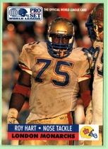 1991 Pro Set WLAF 150 #81 Roy Hart