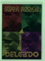 1994 Pinnacle Super Rookie #SR1 Carlos Delgado