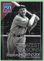 2019 Topps Update 150 Years of Professional Baseball Black #150-76 Rogers Hornsby