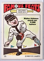1980 Laughlin Famous Feats #25 Walter Johnson