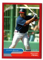 2004 Topps Bazooka Red Border Chunks #283 Brayan Pena