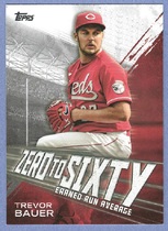 2021 Topps Zero to Sixty #ZTS-11 Trevor Bauer