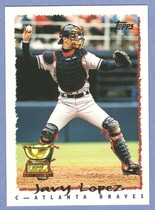 1995 Topps Base Set #567 Javier Lopez