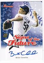 2004 Bowman Signs of the Future #SOF-BC Brent Clevlen