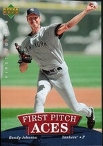 2007 Upper Deck First Edition First Pitch Aces #FPA-RJ Randy Johnson