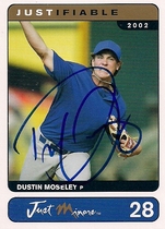 2002 Justifiable Base Set #28 Dustin Moseley
