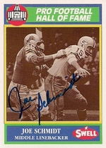 1990 Swell Greats #89 Joe Schmidt