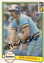 1982 Donruss Base Set #154 Mark Brouhard