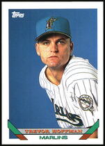 1993 Topps Base Set #572 Trevor Hoffman