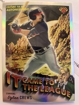 2024 Bowman Chrome It Came to the League #IT-10 Dylan Crews